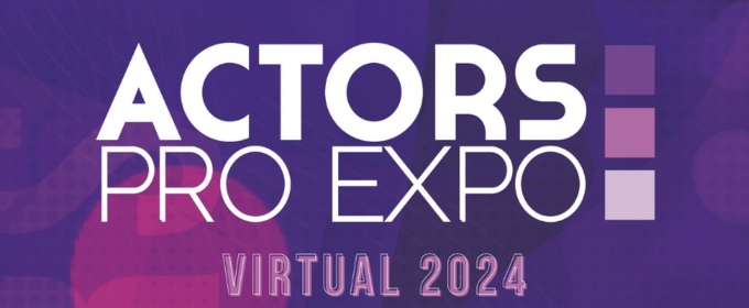Actors Pro Expo (Virtual 2024) to Take Place This Month