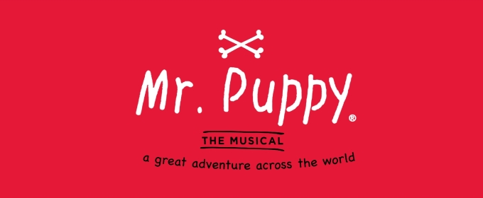 MR. PUPPY THE MUSICAL to be Presented at AMT Theater