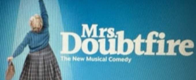 Review: MRS. DOUBTFIRE THE NEW COMEDY MUSICAL at Fisher Theatre