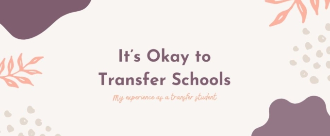 Student Blog: It's Okay to Transfer Schools