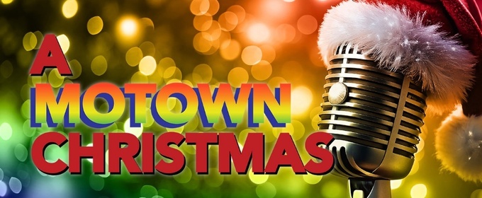 A MOTOWN CHRISTMAS Casting Announced at Playhouse Square