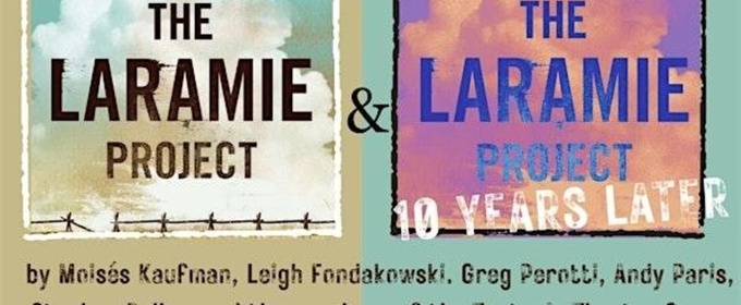 THE LARAMIE PROJECT Will Come to Universal Spirit Center