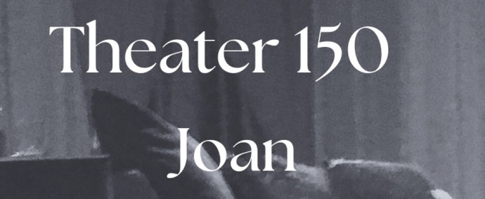 JOAN Debuts At Open-Door Playhouse Starting November 6