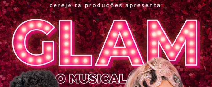 Gay, Colorful and Funny, GLAM – THE MUSICAL Opens with Drag Universe as its Them Photos
