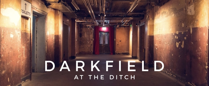 DARKFIELD AT THE DITCH: Residency Comes to Shoreditch Town Hall This April