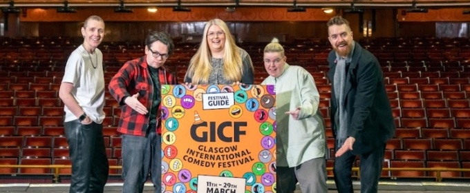 Glasgow Int'l Comedy Festival launches 2026 programme with over 100,000 tickets on sale