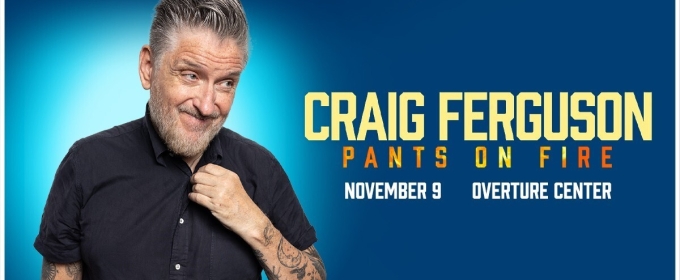Comedian Craig Ferguson To Return To Overture Center For One Night Only