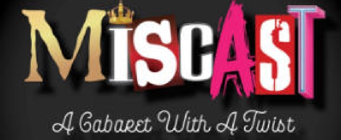 Review: MISCAST at Mana Little Theatre
