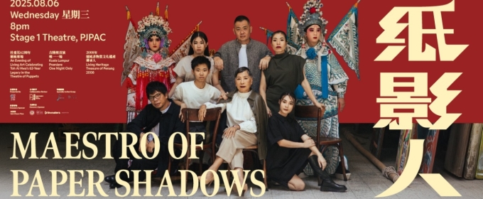 MAESTRO OF PAPER SHADOWS Comes to PJPAC in August