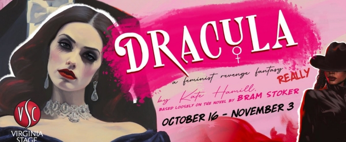 DRACULA, A FEMINIST REVENGE FANTASY Announced At The Wells Theatre