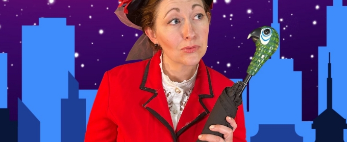 MARY POPPINS Comes to On Pitch Performing Arts This Week