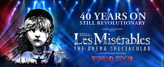 LES MISERABLES - THE ARENA SPECTACULAR Comes to the Sands Theatre, Marina Bay Sands