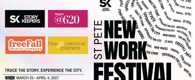ST. PETE NEW WORKS FESTIVAL Set For 2027