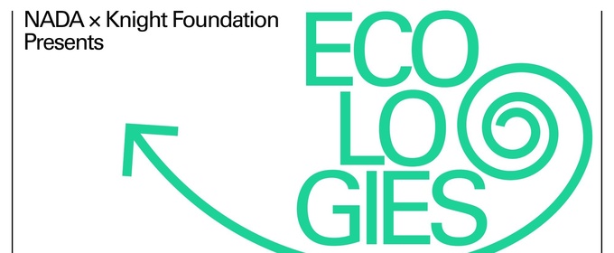 Knight Foundation and NADA Unveil ECOLOGIES Schedule And Participants