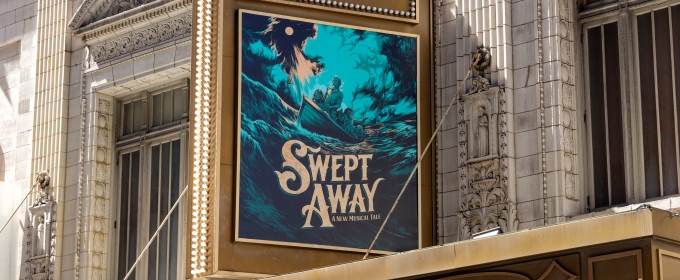 Up on the Marquee: SWEPT AWAY