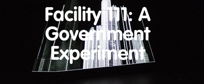 EDINBURGH 2025: FACILITY 111: A GOVERNMENT EXPERIMENT Q&A