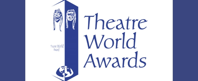 2025 Theatre World Awards Winners Announced
