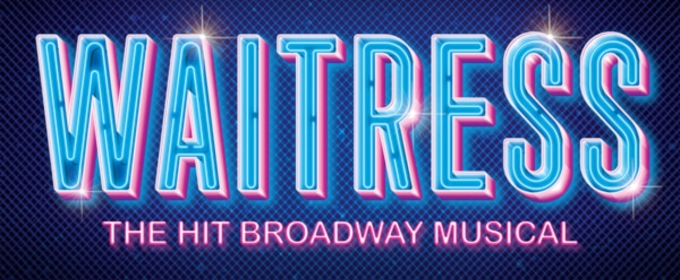 Hit Broadway Musical WAITRESS Begins Performances In June