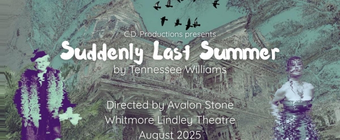 Whitmore-Lindley Theatre Center to Bring SUDDENLY LAST SUMMER to The Stage