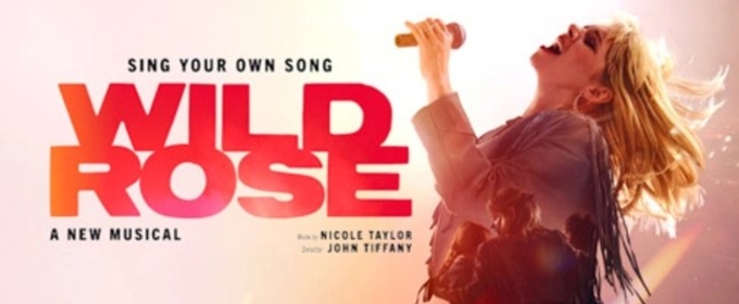 WILD ROSE Extends Run at Royal Lyceum Theatre Edinburgh