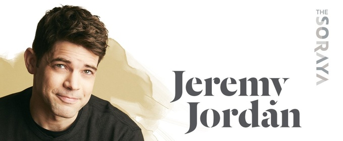Tony-Nominee Jeremy Jordan to Make Soraya Debut In April