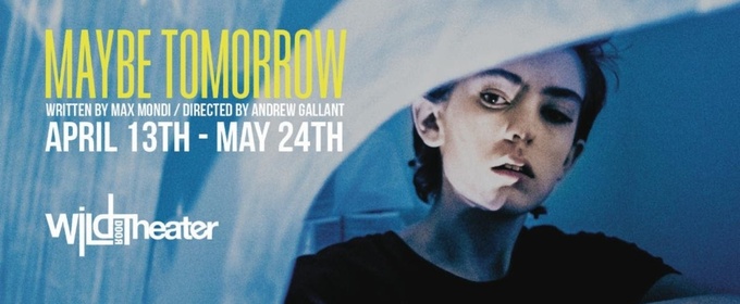 Wild Door Theater Will Return With MAYBE TOMORROW, at The Athenaeum Center