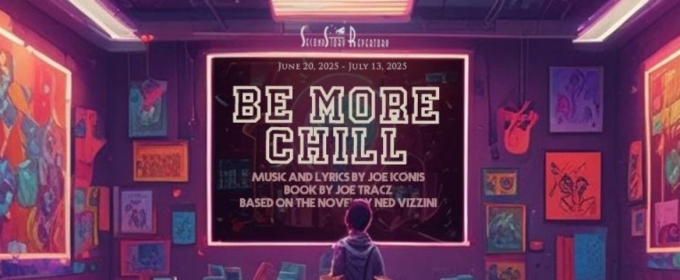 BE MORE CHILL Enters Final Two Weekends at SecondStory Repertory