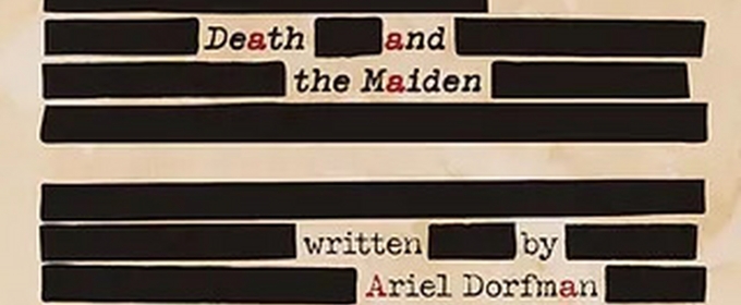 DEATH AND THE MAIDEN Political Thriller to be Presented at Pangea World Theater