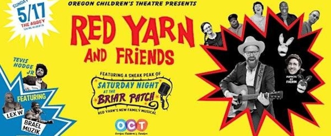RED YARN & FRIENDS Will Come to the Oregon Children’s Theatre