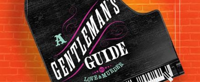 Review: A GENTLEMAN’S GUIDE TO LOVE AND MURDER at Edmonton’s Grindstone Theatre