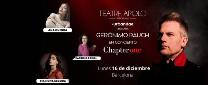 Ana Guerra, Mariona Escoda y Patricia Paisal serán las invitadas de Gerónimo Rauch en su concierto en Barcelona