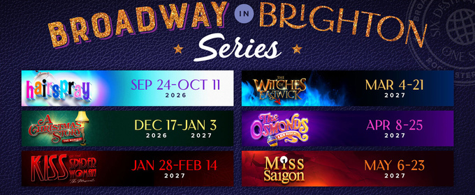 OFC Creations Theatre Announces 2026-2027 Broadway in Brighton Series
