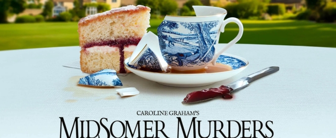 MIDSOMER MURDERS: THE KILLINGS AT BADGERS DRIFT Comes To Glasgow's Theatre Royal Next Year