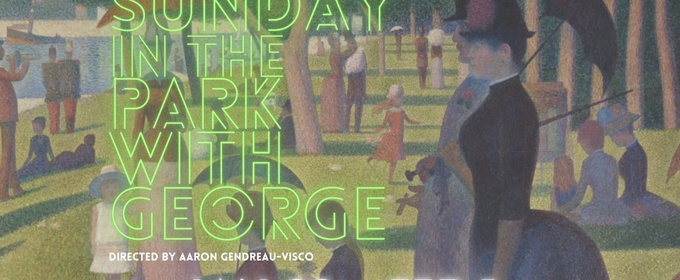 SUNDAY IN THE PARK WITH GEORGE Opens at Little Theatre of Fall River