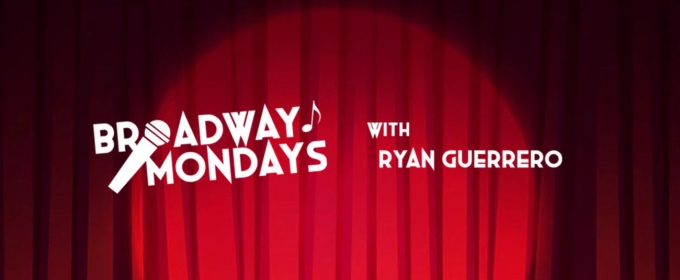 Ryan Guerrero's BROADWAY MONDAYS to Take Place at The Comedy Village: Times Square