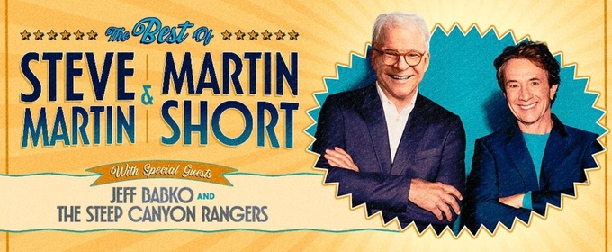 Steve Martin & Martin Short to Perform at The Fabulous Fox Theatre This Fall