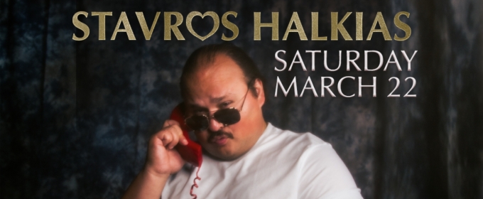 STAVROS HALKIAS: THE DREAMBOAT TOUR at the Paramount Theatre Adds Performance