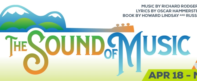 THE SOUND OF MUSIC Comes to Artistry in Bloomington