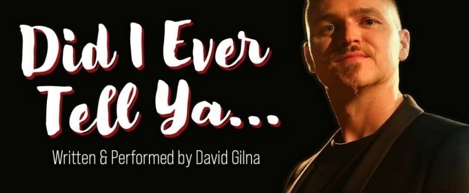 Playwright David Gilna To Return To The Lark Concert Hall With DID I EVER TELL YA