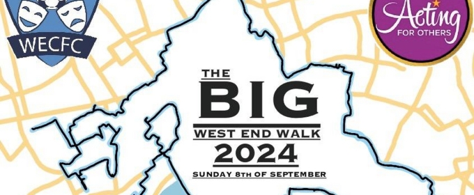 West End Charity Football Club's The Big West End Walk Returns In September