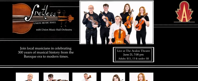 Celebrate 300 Years Of Music With Fretless And The Union Music Hall Orchestra in June