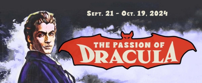 THE PASSION OF DRACULA Comes to Long Beach Playhouse This Month