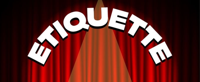 Access Services and Special Performances Revealed For ETIQUETTE at Vivid Stage