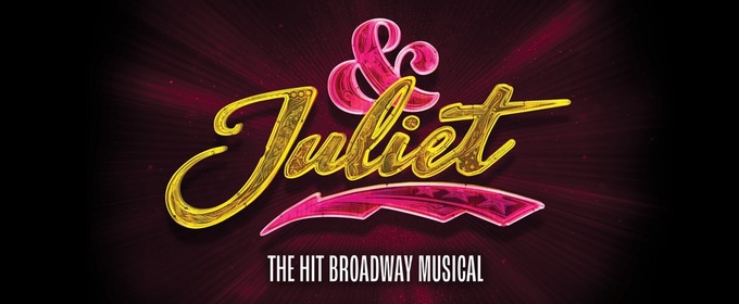 Review: & JULIET at Dr. Phillips Center For The Performing Arts