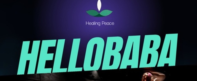 HELLO BABA Comes to Theater STOK This Weekend