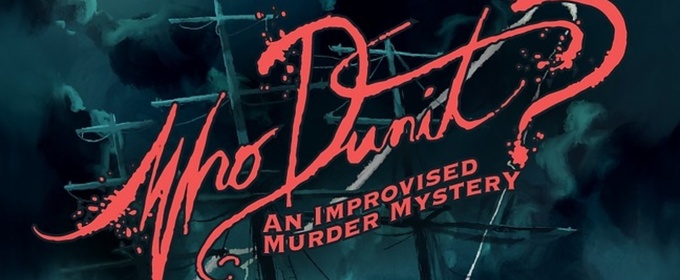 Contemporary Theater Company to Stage WHODUNIT? An Improvised Murder Mystery
