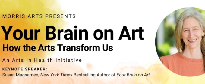 Morris Arts Presents YOUR BRAIN ON ART Seminar