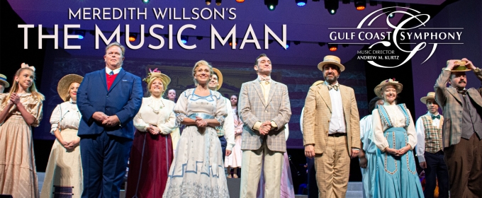 Review: THE MUSIC MAN by Gulf Coast Symphony
