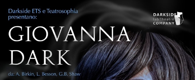 Review: GIOVANNA DARK al Teatrosophia