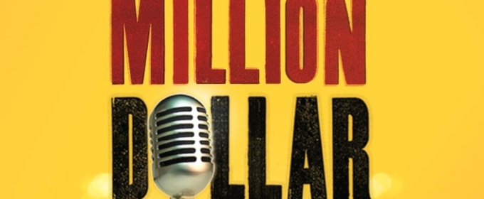 Theatre Under The Stars To Present MILLION DOLLAR QUARTET At The Hobby Center